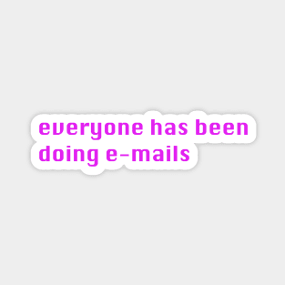 Everyone has been doing e-mails - Britney Email Sticker